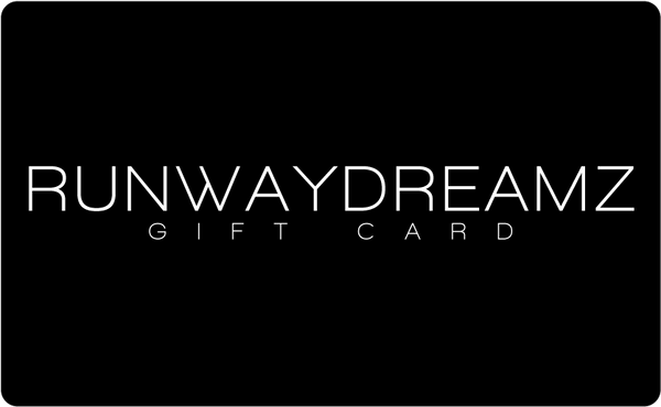 Runwaydreamz Gift Card